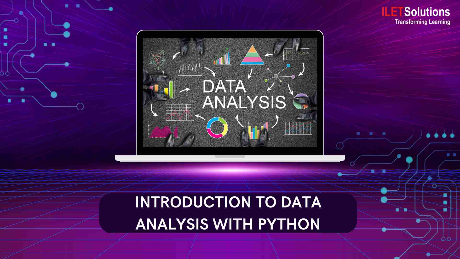 Introduction to Data Analysis with Python – ILET Solutions